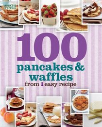 1 Batter =100 Pancake And Waffles (Love Food)