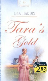 Tara's Gold (Massachusetts Brides, Bk 4) (Heartsong Presents, No 752)