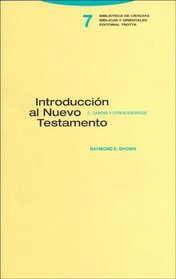 Introduccion Al Nuevo Testamento/ an Introduction to the New Testament (Biblioteca De Ciencias Biblicas Y Orientales)