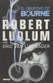 El objetivo de Bourne (Spanish Edition)