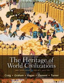 The Heritage of World Civilizations: Brief Edition, Volume 2 (5th Edition)
