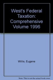 West's Federal Taxation: Comprehensive Volume 1996