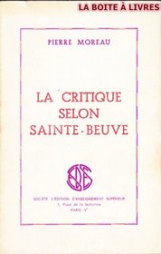 La Critique Selon Sainte-beuve (French Edition)
