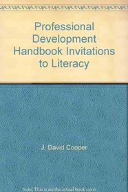 Professional Development Handbook Invitations to Literacy