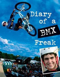 Diary of Sport Freak: BMX Paperback