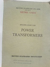 Specification for power transformers (B. S. 171:1970)