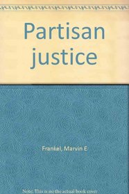 Partisan justice