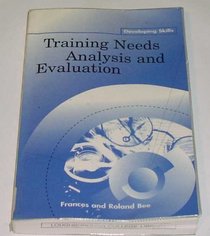 Training Needs Analysis and Evaluation (Developing Skills)