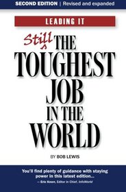 Leading IT: Still the toughest job in the world, Second edition