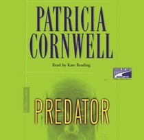 Predator (Kay Scarpetta, Bk 14) (Audio CD) (Unabridged)