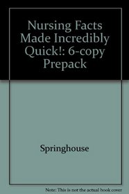 Nursing Facts Made Incredibly Quick!: 6-copy Prepack