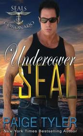 Undercover SEAL (SEALs of Coronado) (Volume 4)