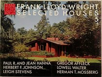 Frank Lloyd Wright Selected Houses 5 (5)