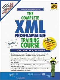 The Complete XML Programming Training Course (1st Edition)