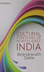 Cultural Contours of North-East India