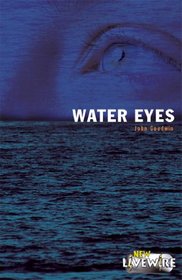 Water Eyes (Livewire)