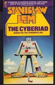 The Cyberiad (Fables for the Cybernetic Age)