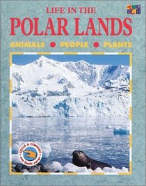 Life in the Polar Lands (Life in the...)