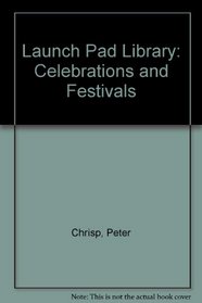 Launch Pad Library: Celebrations and Festivals