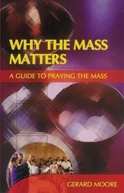 Why the Mass Matters