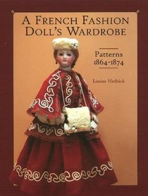 A French Fashion Doll's Wardrobe