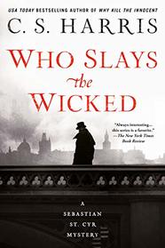 Who Slays the Wicked (Sebastian St. Cyr, Bk 14)
