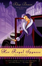 Her Royal Spyness (Royal Spyness, Bk 1)