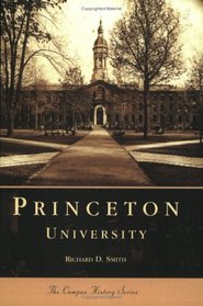 Princeton  University   (NJ)   (College  History  Series)