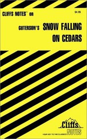 Cliff Notes: Guterson's Snow Falling on Cedars