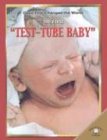 The First Test Tube Baby (Days That Changed the World)
