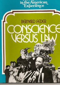Conscience versus law: Case studies in the American experience