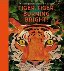 National Trust: Tiger, Tiger, Burning Bright!: An Animal Poem for Every Day of the Year (Poetry Collections)