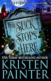 The Suck Stops Here (First Fangs Club, Bk 4)