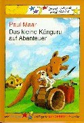 Das kleine Knguru auf Abenteuer. ( Ab 6 J.).