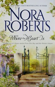 Where the Heart Is: From This Day / Her Mother's Keeper