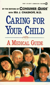 Caring for Your Child: A Medical Guide