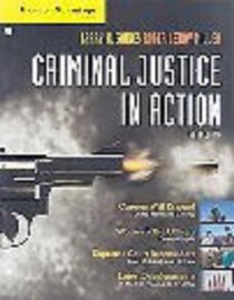 Cengage Advantage Books: Criminal Justice in Action: The Core (Thomson Advantage Books)