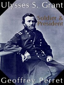 Ulysses S. Grant: Library Edition