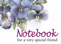 For a Very Special Friend Notebook (To-Give-and-to-Keep)