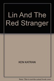 Lin And The Red Stranger