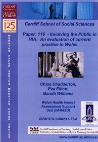 Involving the Public in HIA: An Evaluation of Current Practice in Wales (Cardiff University, School of Social Sciences, Working Papers)