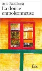 La Douce empoisonneuse (French Edition)