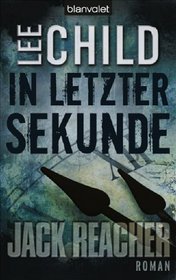 In Letzter Sekunde (Echo Burning) (Jack Reacher, Bk 5) (German Edition)