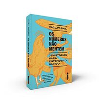 Os numeros nao mentem - 71 historias para entender o mundo (Em Portugues do Brasil)