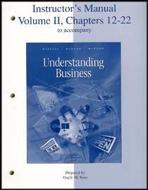 Understanding Business 6th Edition Instuctor's Manual Volume 2 Chapters 12 - 22 (Volume 2)