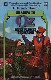 Grampa in Oz : The Wonderful Oz Books, #18 (Wonderful Oz Books)