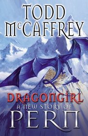 Dragongirl: A New Story of Pern