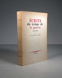 Ecrits du Temps de Guerre (1916-1919)