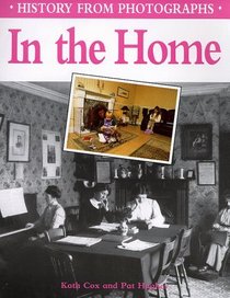 In the Home (History from Photographs S.)