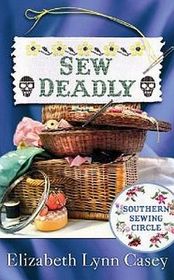 Sew Deadly (Iris House B & B, Bk 5) (Large Print)